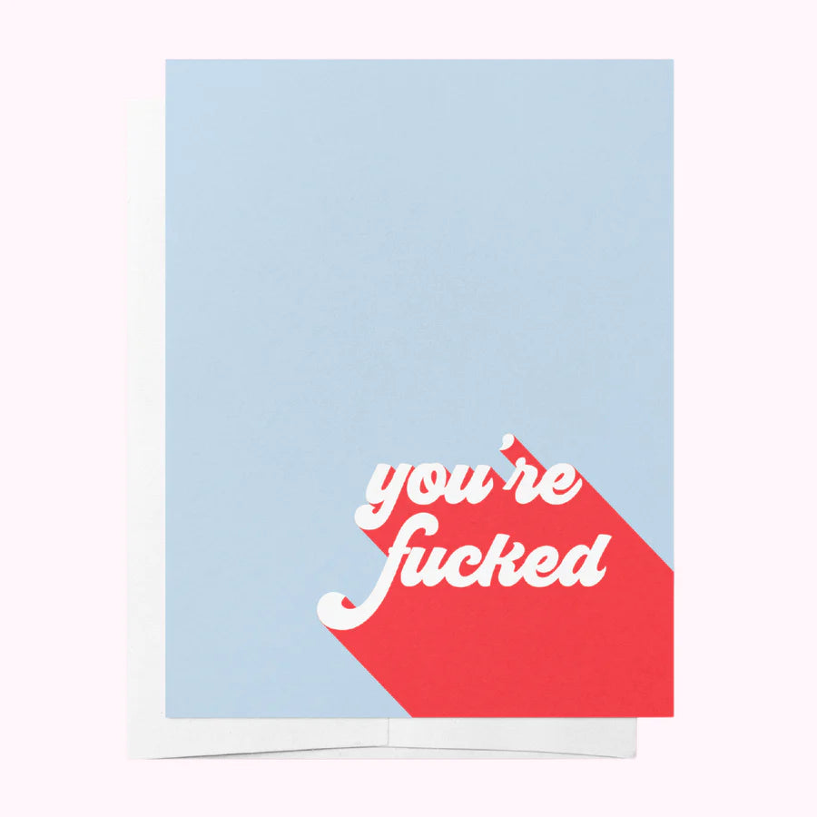 You're F*cked (Baby Shower) Card